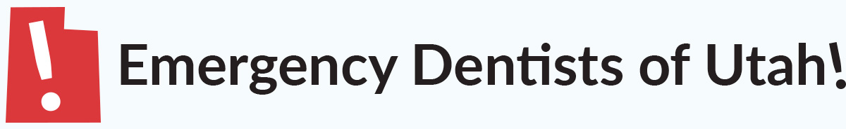 Emergency Dentists of Utah!
